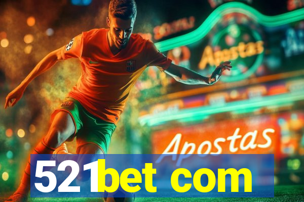 521bet com